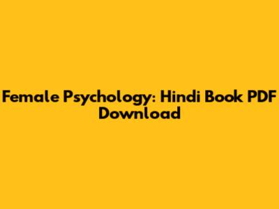 Female Psychology: Hindi Book PDF Download