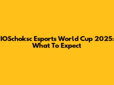 IOSchoksc Esports World Cup 2025: What To Expect